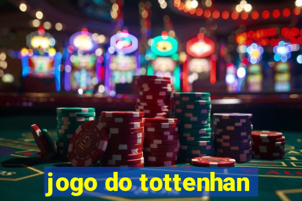 jogo do tottenhan