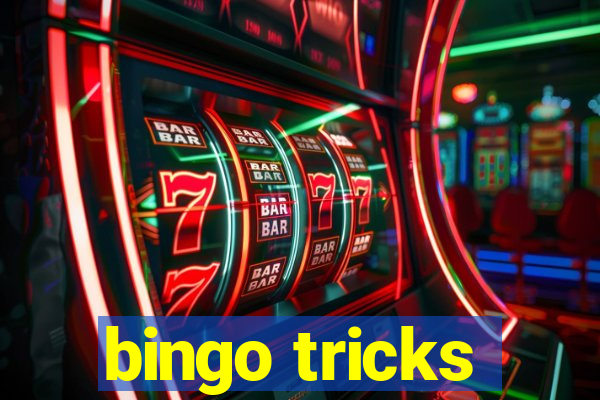 bingo tricks