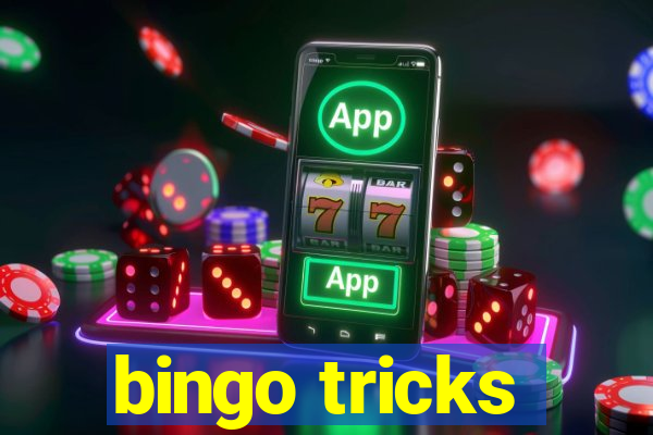 bingo tricks