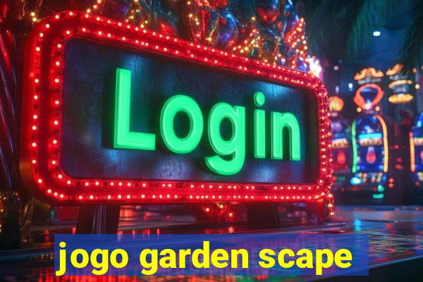 jogo garden scape