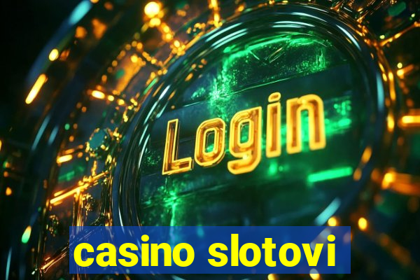 casino slotovi