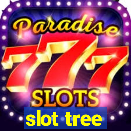 slot tree