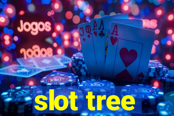 slot tree