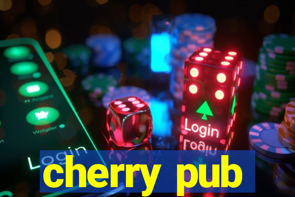 cherry pub