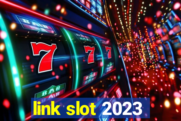 link slot 2023