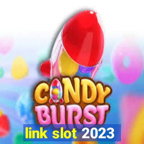 link slot 2023