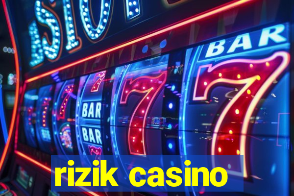 rizik casino