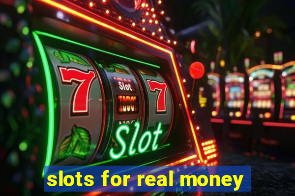 slots for real money