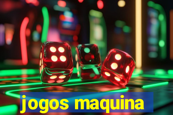 jogos maquina