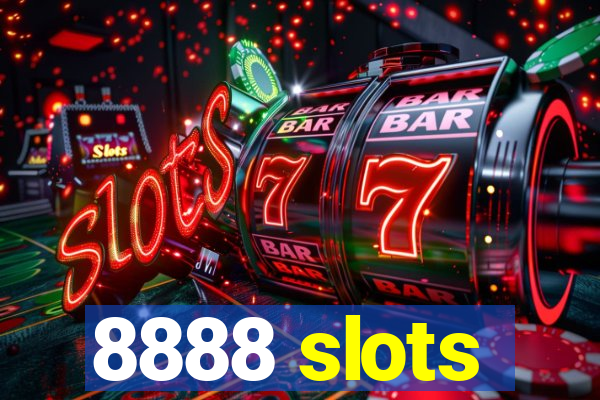 8888 slots