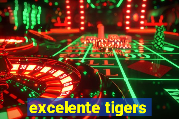 excelente tigers