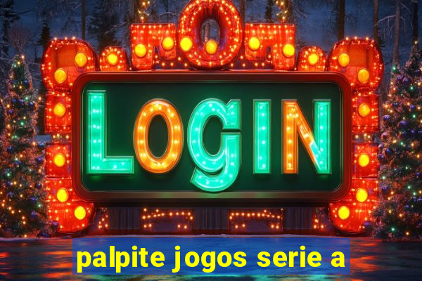 palpite jogos serie a