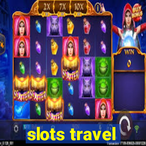 slots travel