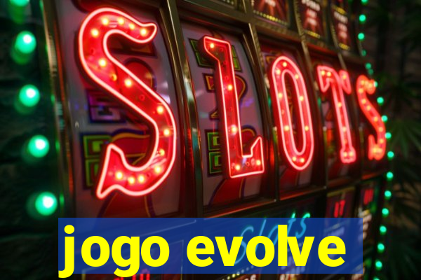 jogo evolve