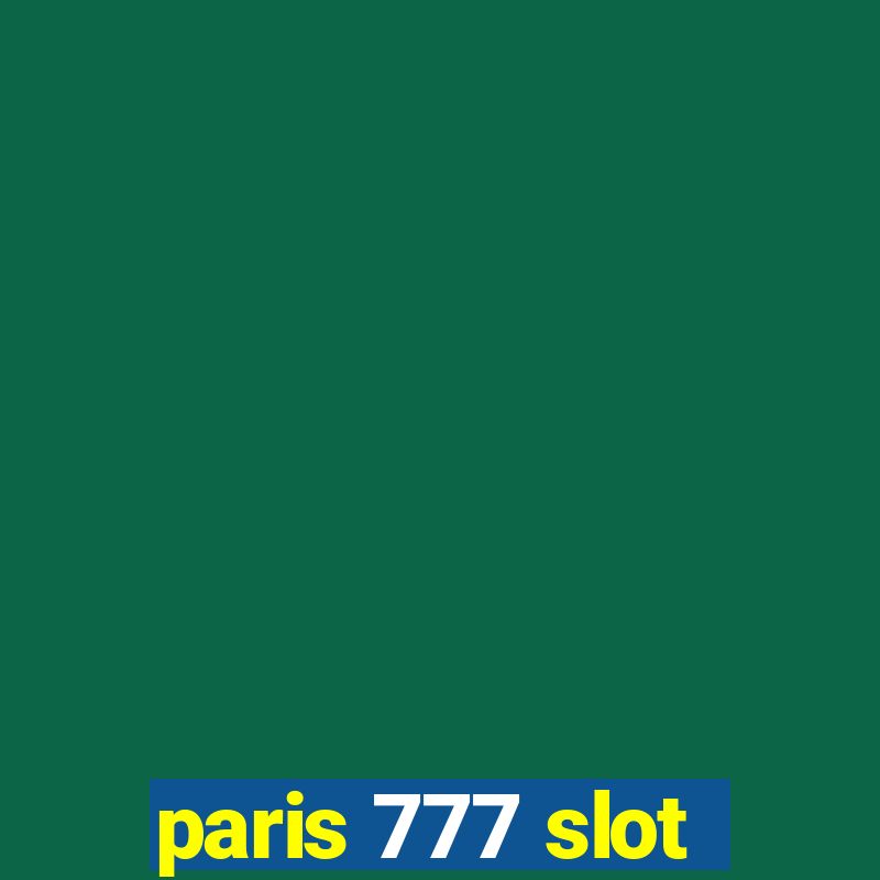 paris 777 slot