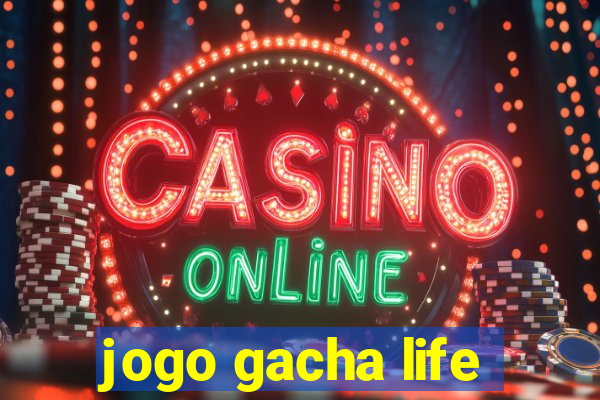 jogo gacha life