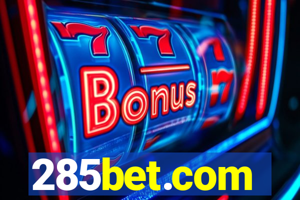 285bet.com