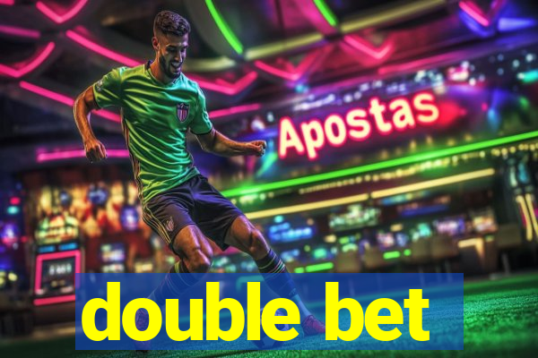 double bet