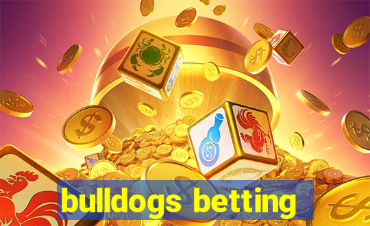 bulldogs betting