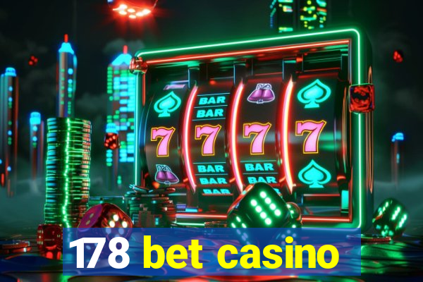 178 bet casino