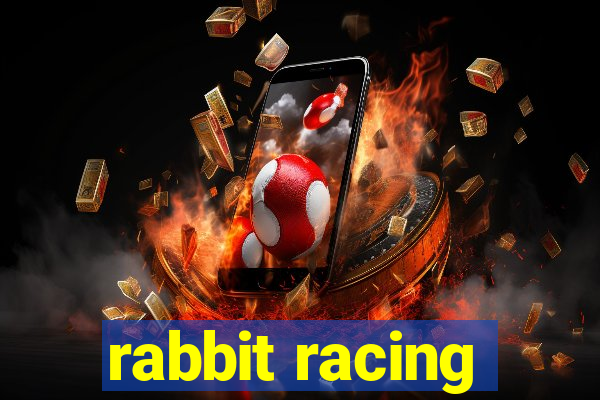 rabbit racing