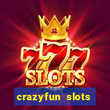 crazyfun slots casino game