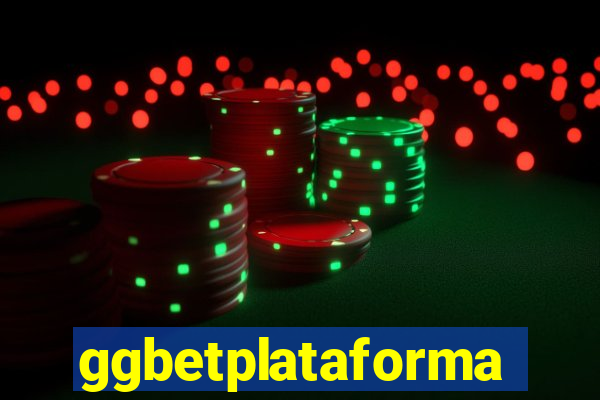 ggbetplataforma