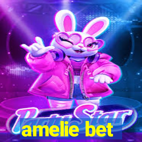 amelie bet