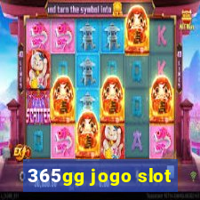 365gg jogo slot