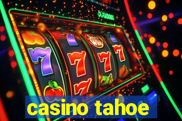 casino tahoe