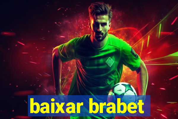 baixar brabet