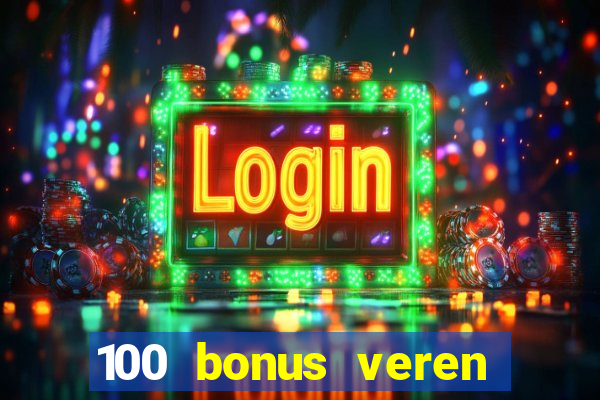 100 bonus veren casino siteleri