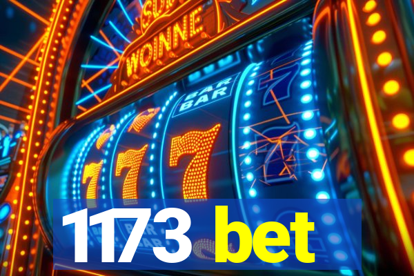 1173 bet