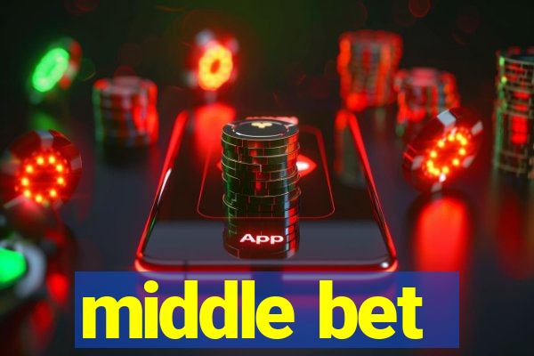 middle bet