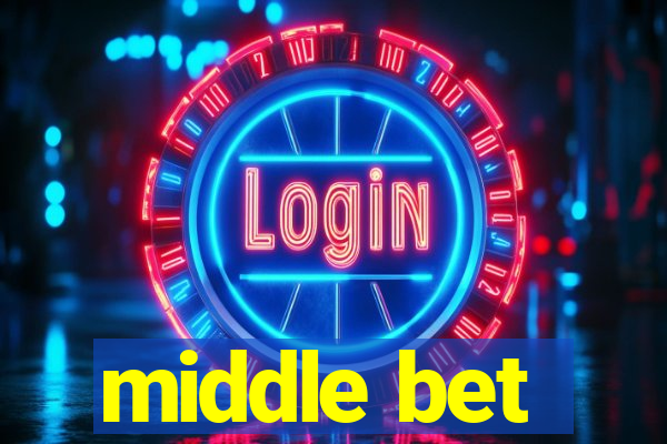 middle bet