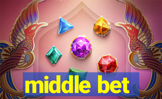 middle bet