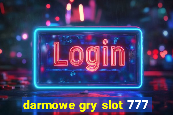 darmowe gry slot 777