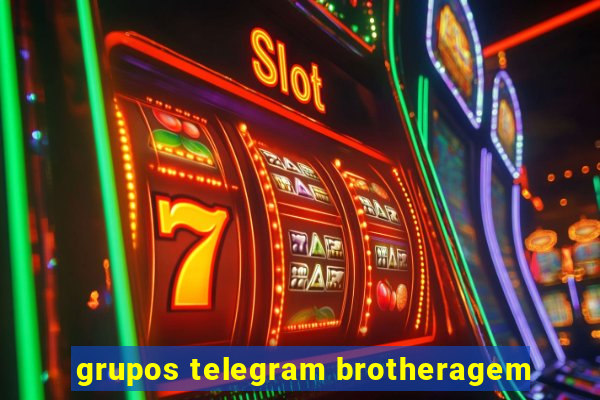 grupos telegram brotheragem