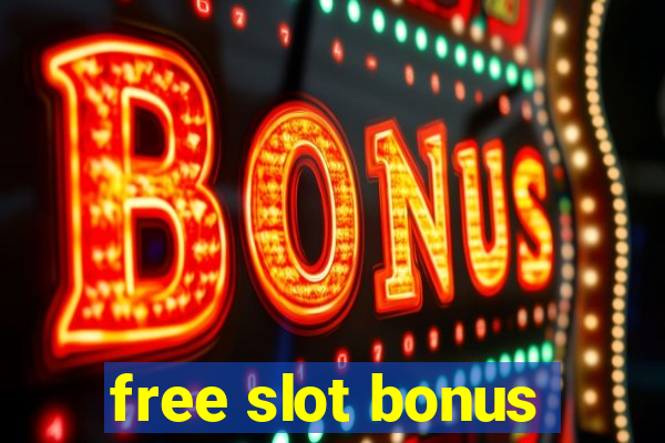 free slot bonus