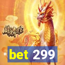 bet 299