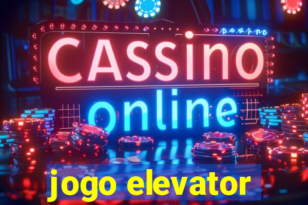 jogo elevator