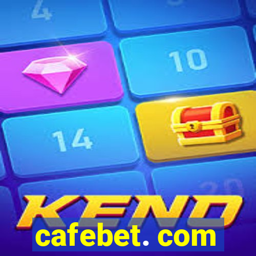 cafebet. com