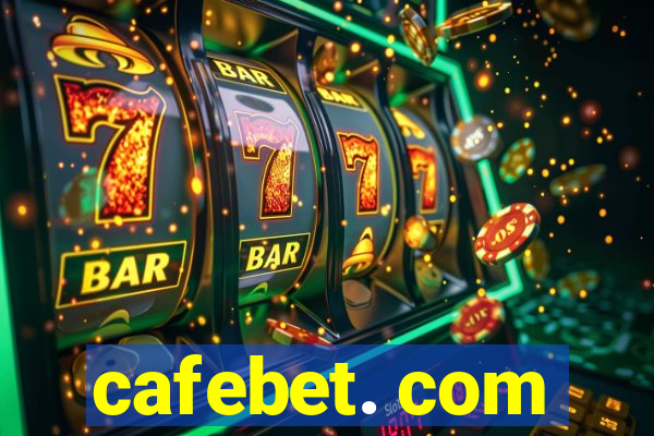 cafebet. com