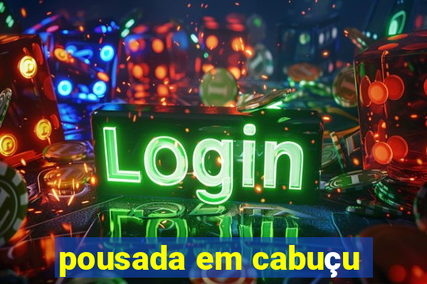 pousada em cabuçu