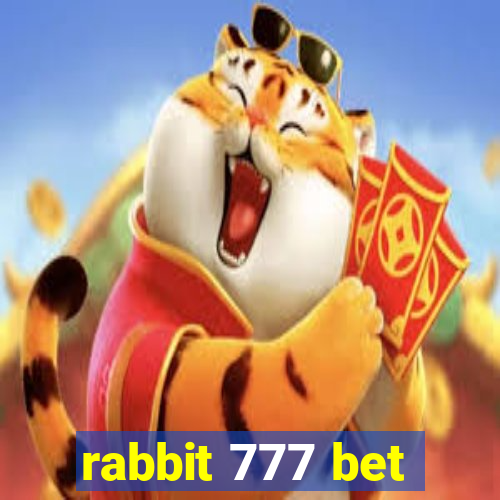 rabbit 777 bet