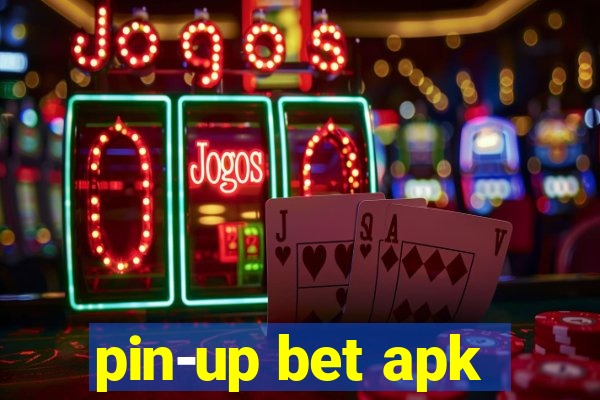 pin-up bet apk