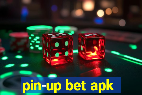 pin-up bet apk