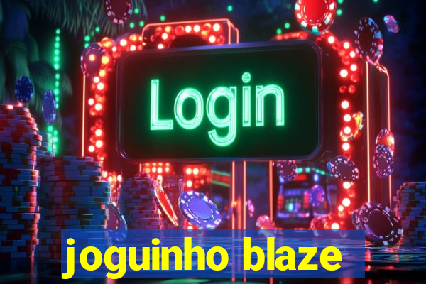 joguinho blaze