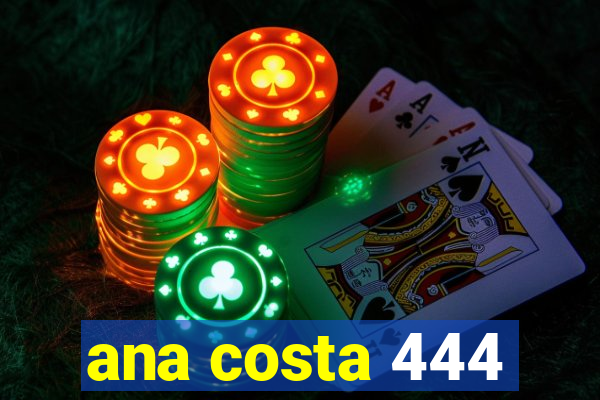 ana costa 444