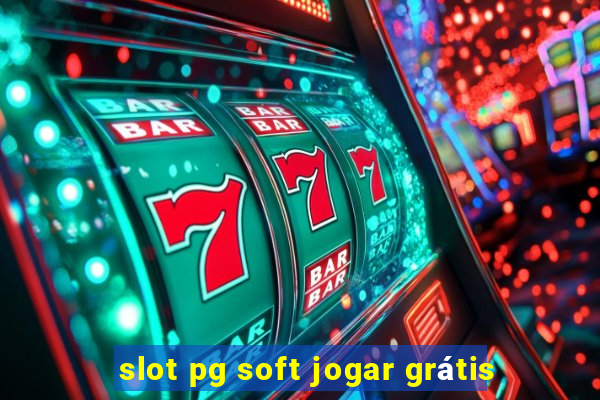 slot pg soft jogar grátis